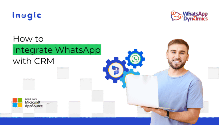 WhatsApp Integration Dynamics 365 CRM