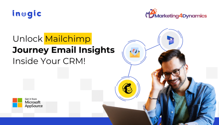 Track Mailchimp Customer Journey Email Insights in Dynamics 365 CRM