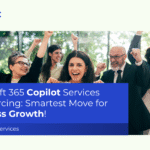 Microsoft 365 Copilot Services Outsourcing Smartest Move for Business Growth