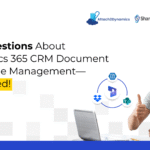 Dynamics 365 CRM Document & Storage Management